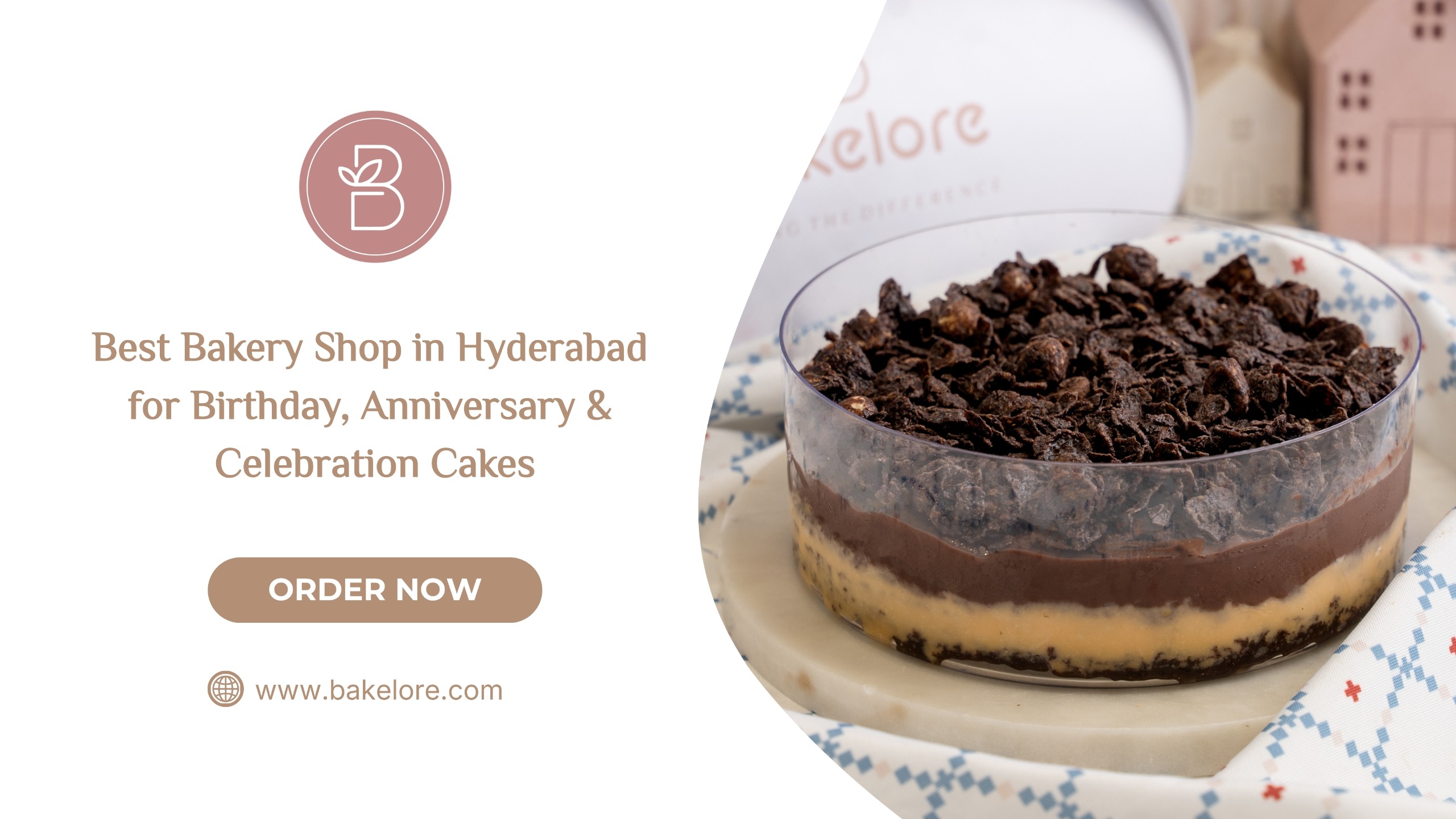 Bakelore: Best Bakery Shop in Hyderabad for Birthday, Anniversary & Celebration Cakes
